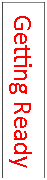Text Box: Getting Ready