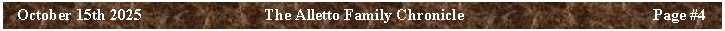 Text Box: October 15th 2025	The Alletto Family Chronicle	Page ##